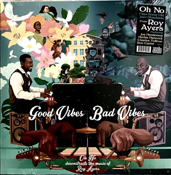Oh No - Good Vibes/Bad Vibes: Deconstructs The [Vinyl]