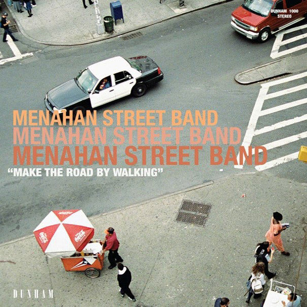 Menahan Street Band - Make The Road By Walking [Vinyl]