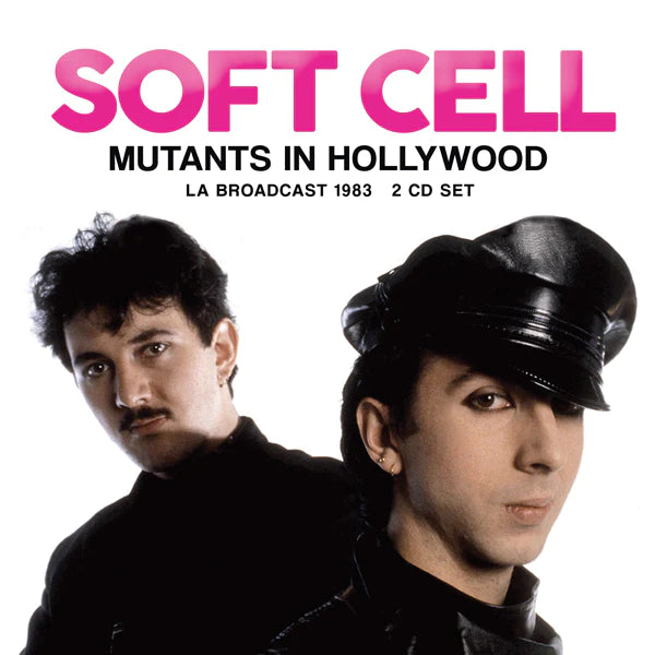 Soft Cell - Mutants In Hollywood: 2CD [CD]