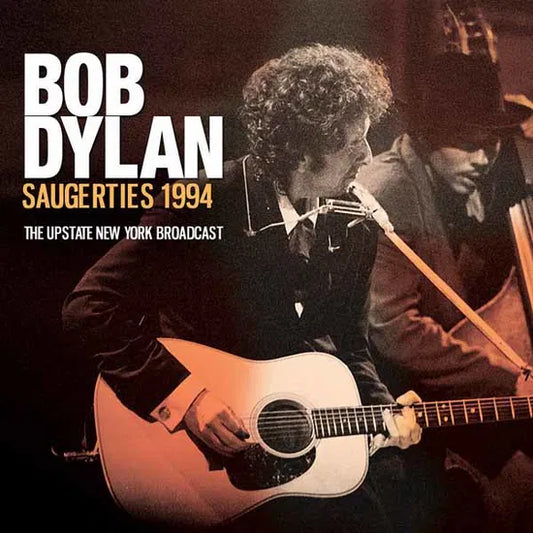 Dylan, Bob - Saugerties 1994 [CD]