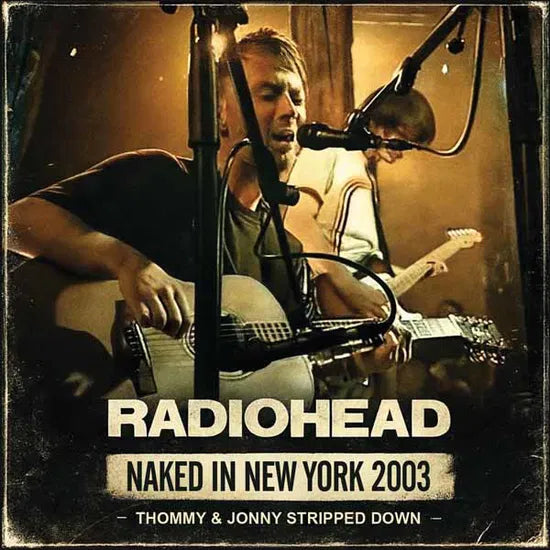 Radiohead - Naked In New York 2003 [CD] [Pre-Order]