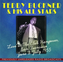 Buckner, Teddy and His All Stars - Live At The Club Hangover, San Francisco [CD]