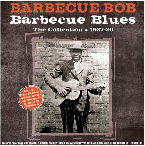 Barbecue Bob - Barbecue Blues: The Collection 1927-30 [CD]