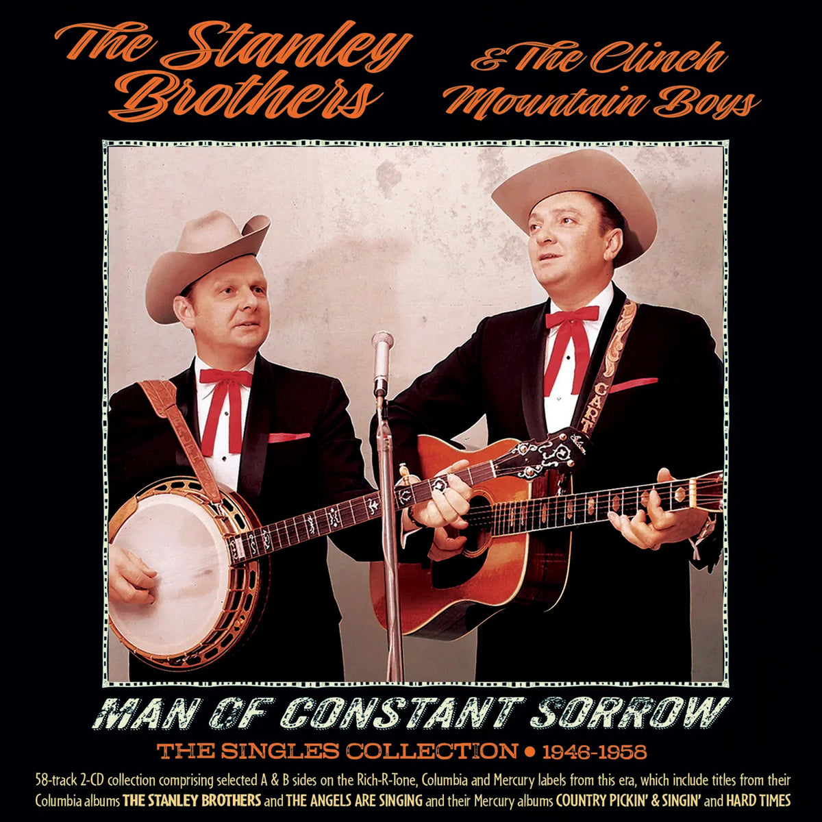 Stanley Brothers and The Clinch Mountain B - Man Of Constant Sorrow: The Singles [CD]