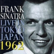 Sinatra, Frank - Live In Tokyo Japan 1962 [CD]