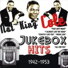 Cole, Nat King - Jukebox Hits 1942-1953 [CD]