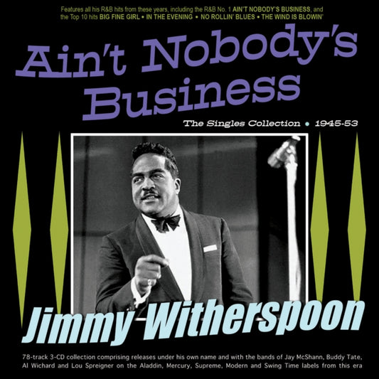 Witherspoon, Jimmy - Ain't Nobody's Business: The Singles [CD Box Set]