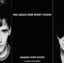 Jesus and Mary Chain - Barbed Wire Kisses (B-Sides And More) [Vinyl]