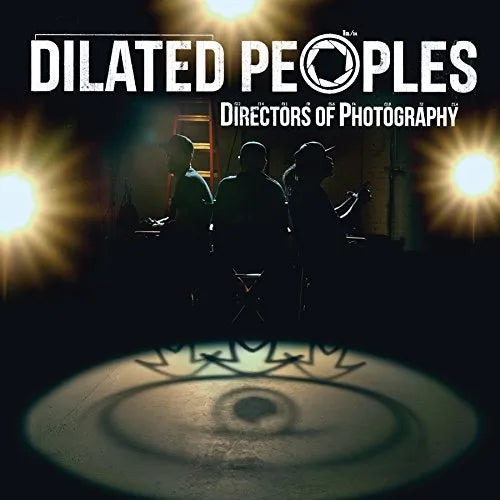 Dilated Peoples - Directors Of Photography [Vinyl] [Second Hand]