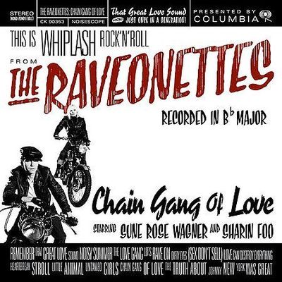 Raveonettes - Chain Gang Of Love [CD] [Second Hand]