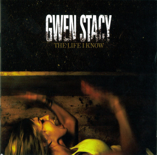 Gwen Stacy - Life I Know [CD] [Second Hand]