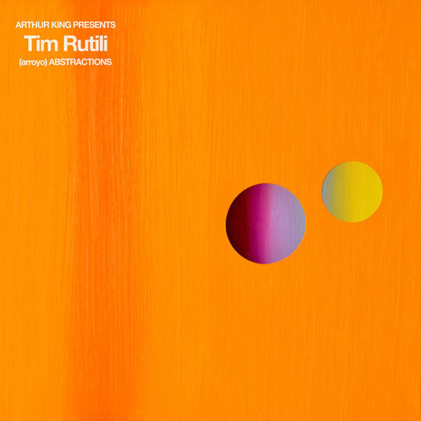 Rutili, Tim - (Arroyo) Abstractions: Arthur King Prese [Vinyl]
