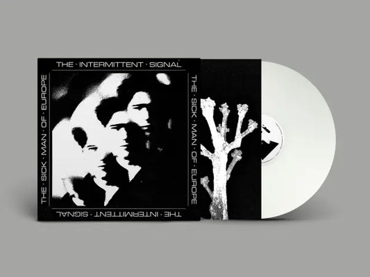Sick Man Of Europe - Intermittent Signal [Vinyl] [Pre-Order]
