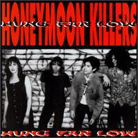 Honeymoon Killers - Hung Far Low [Vinyl]