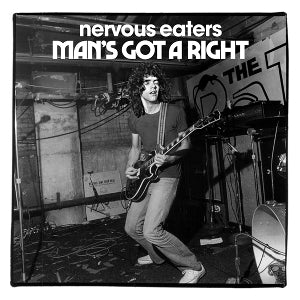 Nervous Eaters - Man's Got A Right / No More Idols [7 Inch Single]