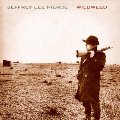 Pierce, Jeffrey Lee - Wildweed [Vinyl]
