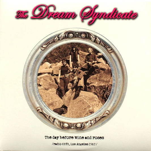 Dream Syndicate - Day Before Wine And Roses: Live At Kpfk, [Vinyl]