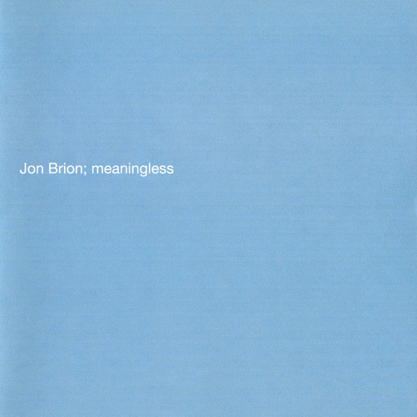 Brion, Jon - Meaningless [CD]