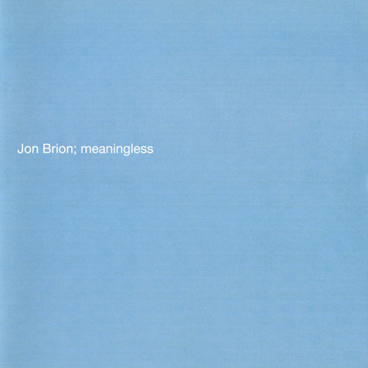 Brion, Jon - Meaningless [CD]