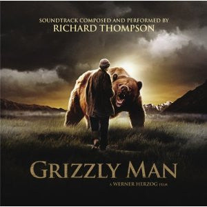 Thompson, Richard - Music From Grizzly Man [Vinyl]
