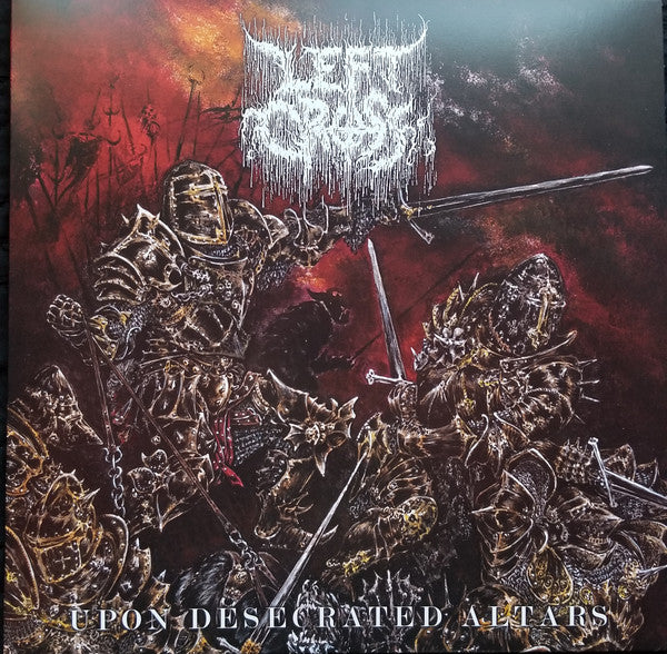 Left Cross - Upon Desecrated Altars [Vinyl]