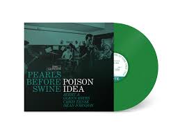 Poison Idea - Pearls Before Swine: The Early Years [Vinyl]