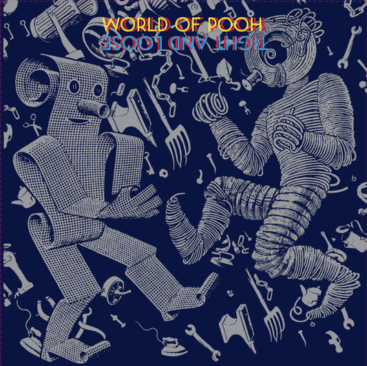 World Of Pooh - Tight Or Loose [Vinyl]