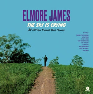 James, Elmore - Sky Is Crying: 20 All-Time Original [Vinyl]