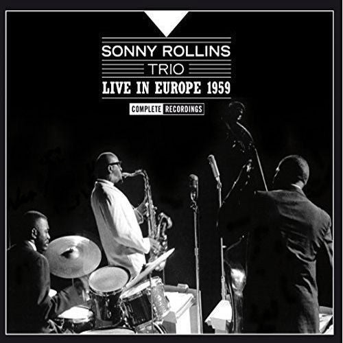 Rollins, Sonny Trio - Live In Europe 1959: Complete Recordings [CD Box Set]