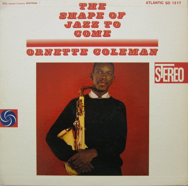 Coleman, Ornette - Shape Of Jazz To Come [Vinyl]