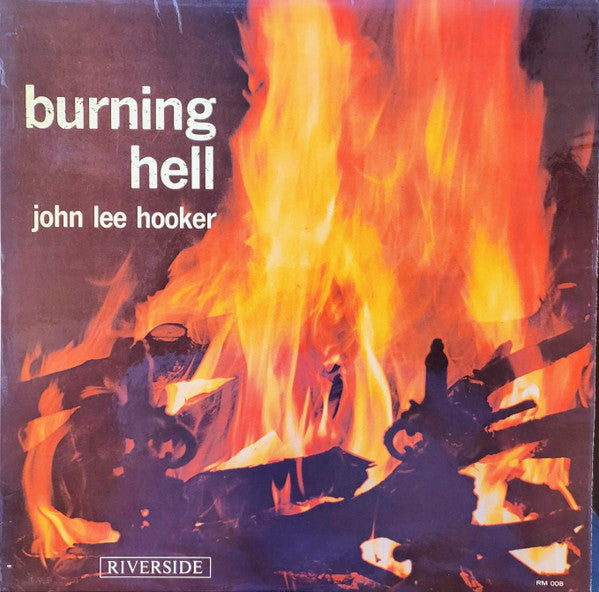 Hooker, John Lee - Burning Hell [Vinyl]