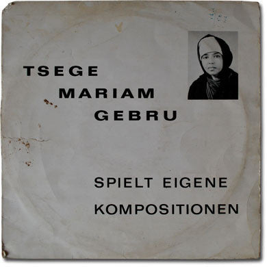 Gebru, Emahoy Tsege Mariam - Spielt Eigene Komposition [Vinyl]