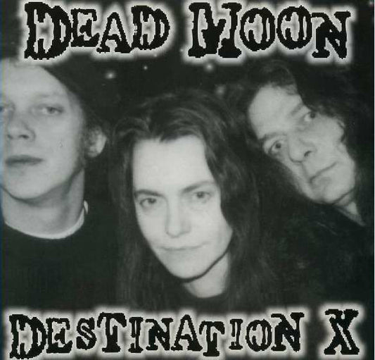 Dead Moon - Destination X [Vinyl]