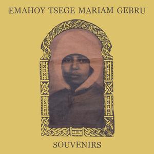 Gebru, Emahoy Tsege Mariam - Souvenirs [Vinyl]