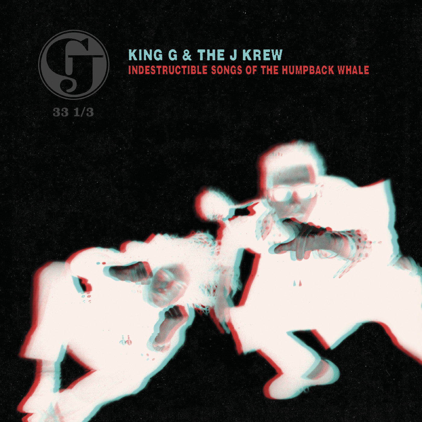King G and The J Krew - Indestructible Songs Of The Humpback [Vinyl] [Pre-Order]