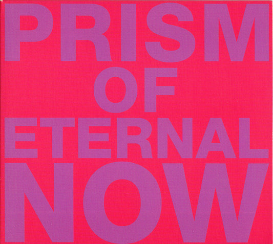 White Rainbow - Prism Of Eternal Now [Vinyl] [Second Hand]