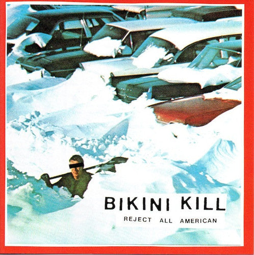Bikini Kill - Reject All American [CD]