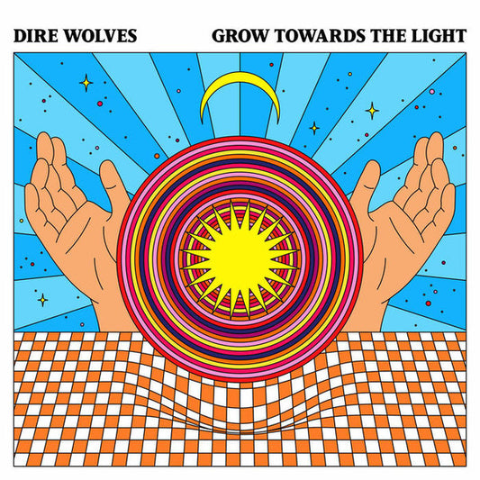 Dire Wolves - Grow Towards The Light [Vinyl]