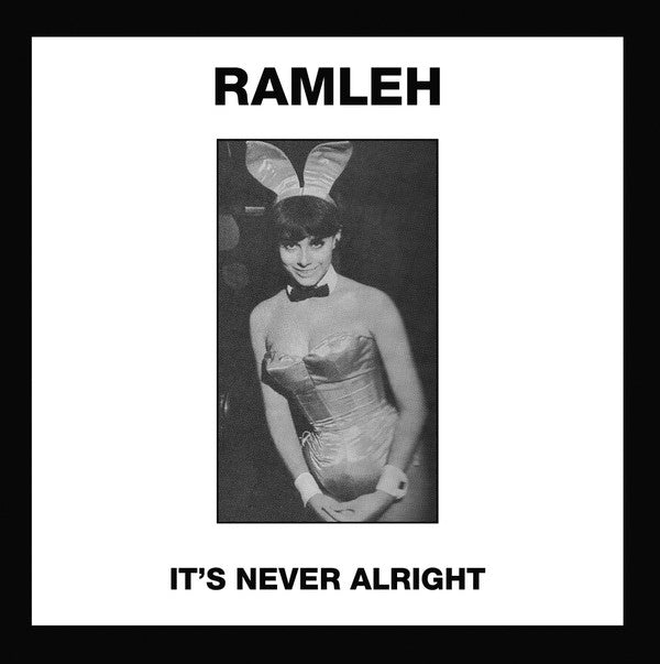 Ramleh - It's Never Alright / Kerbcrawler [7 Inch Single]