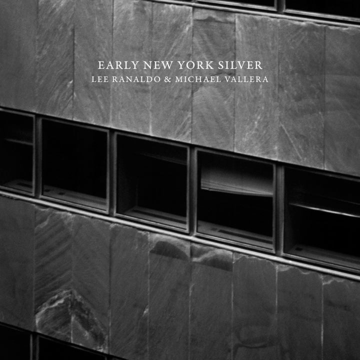 Ranaldo, Lee and Michael Vallera - Early New York Silver [Vinyl]