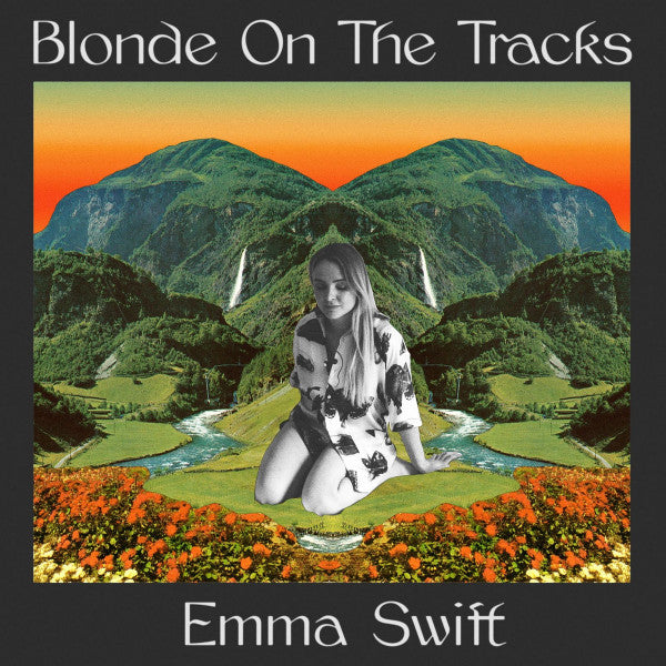 Swift, Emma - Blonde On The Tracks [Vinyl] [Second Hand]