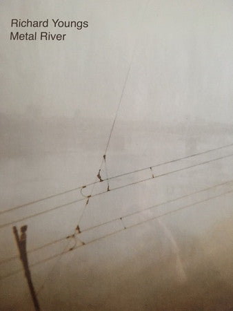 Youngs, Richard - Metal River [Vinyl]