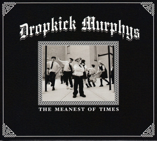 Dropkick Murphys - Meanest Of Times [Vinyl]