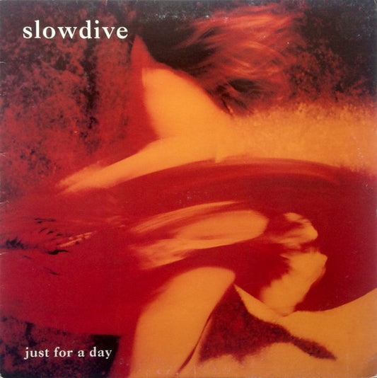 Slowdive - Just For A Day [Vinyl]