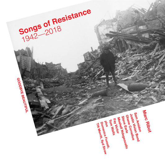 Ribot, Marc - Songs Of Resistance 1942-2018 [CD]