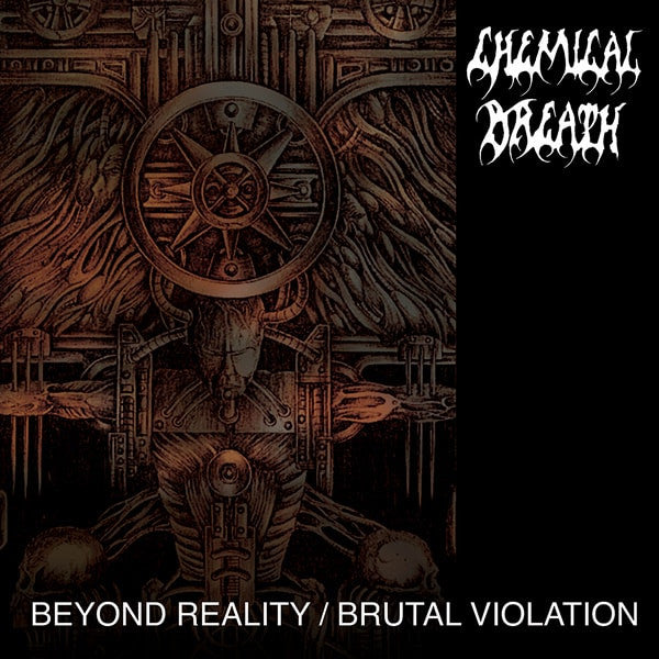 Chemical Breath - Beyond Reality / Brutal Violation [Vinyl]
