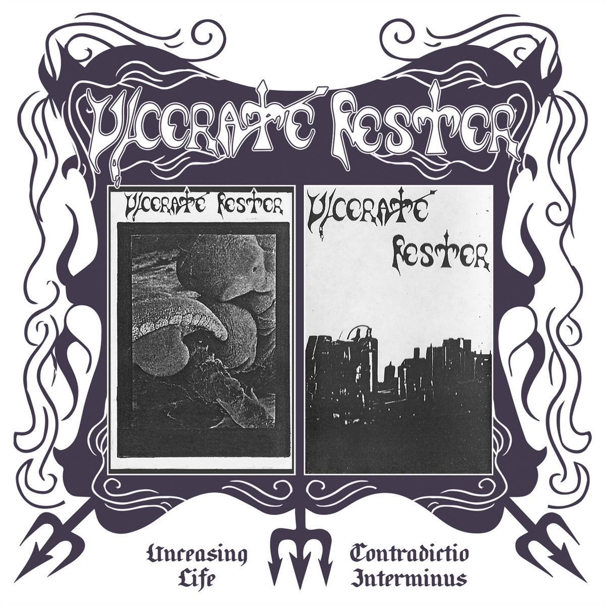 Ulcerate Fester - Unceasing Life, Contradictio Interminus [CD]