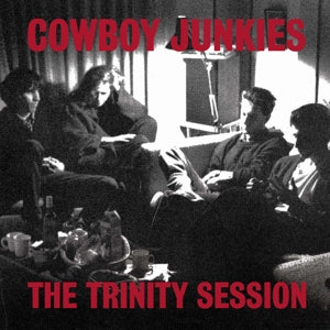 Cowboy Junkies - Trinity Session [Vinyl]