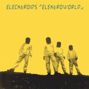 Elecktroids - Elektroworld [Vinyl]