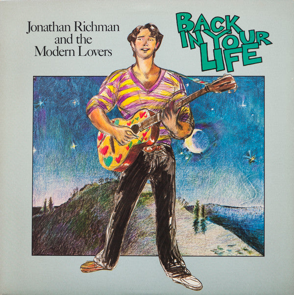 Richman, Jonathan And The Modern Lovers - Back In Your Life [Vinyl]